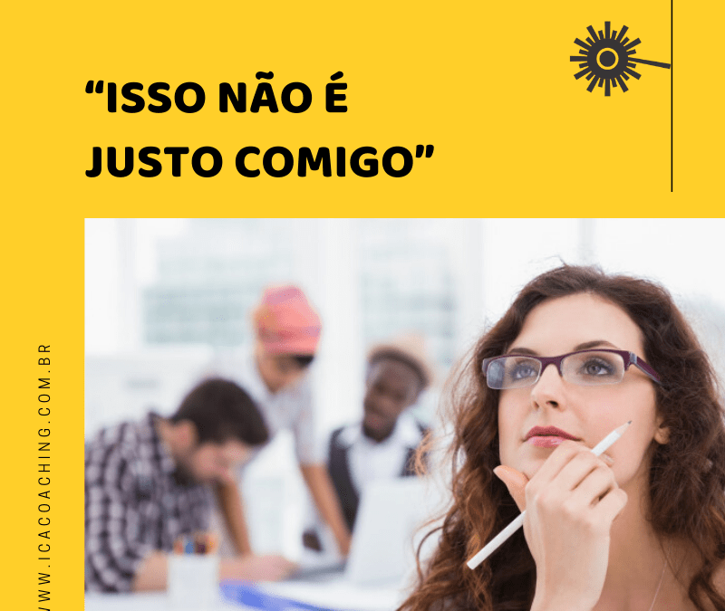 “Isso não é justo comigo”