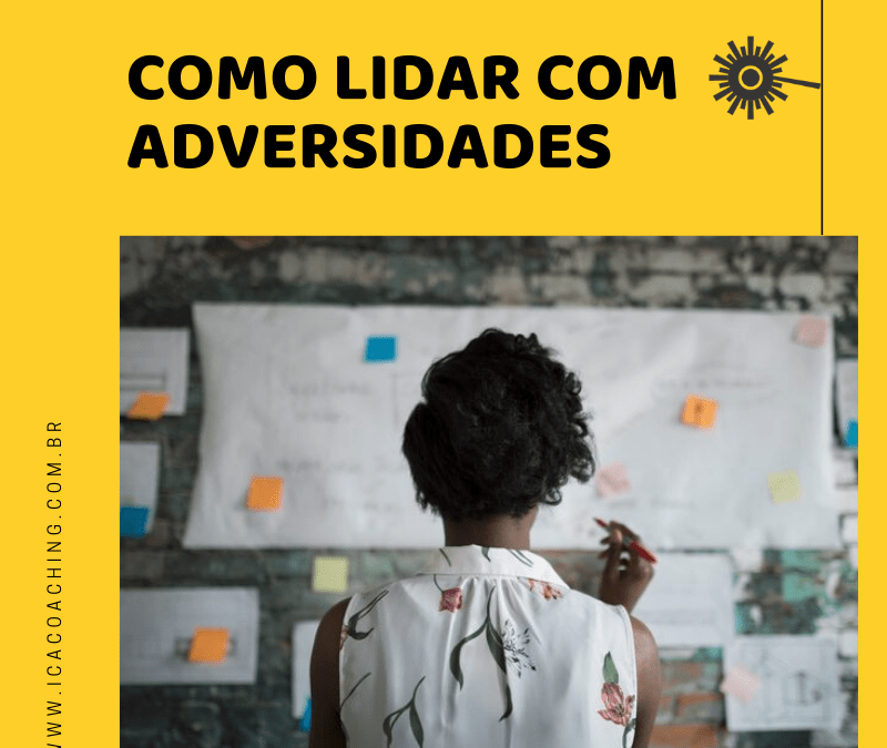 Como lidar com adversidades